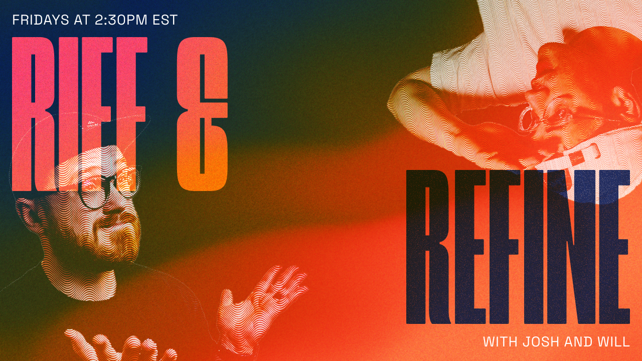 Riff & Refine